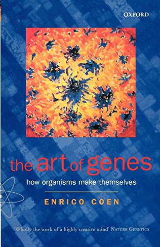 The Art of Genes Ho Organisms Make Themselves [Paperback]