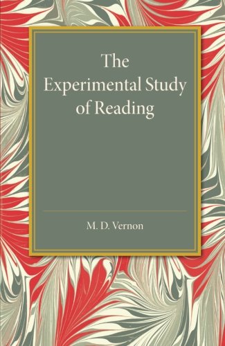 The Experimental Study of Reading [Paperback]