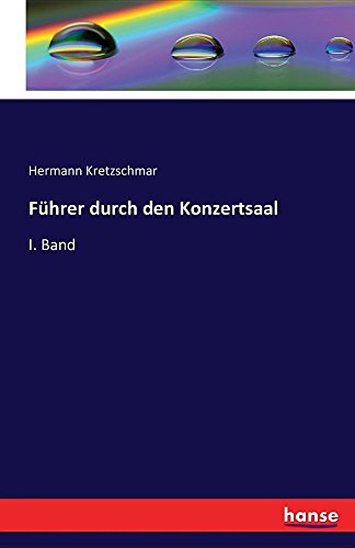 Fuhrer Durch Den Konzertsaal (german Edition) [Paperback]