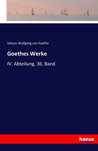 Goethes Werke (german Edition) [Paperback]