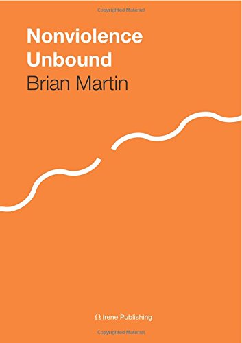 Nonviolence Unbound [Paperback]