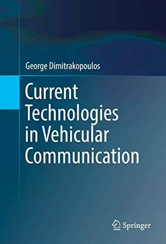 Current Technologies in Vehicular Communication [Hardcover]