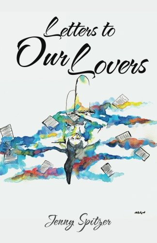 Letters To Our Lovers [Paperback]