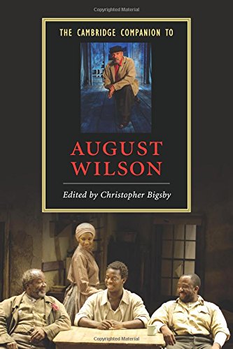 The Cambridge Companion to August Wilson [Paperback]