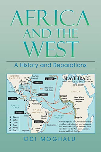 Africa And The West A History And Reparations [Paperback]