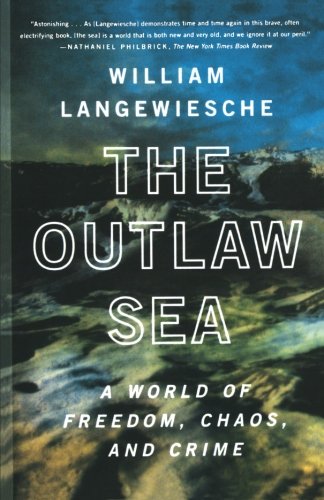 The Outla Sea A World of Freedom, Chaos, and Crime [Paperback]