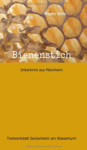 Bienenstich (german Edition) [Hardcover]