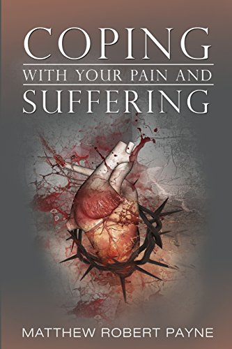 Coping With Your Pain And Suffering [Paperback]