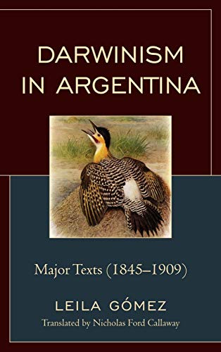 Darwinism in Argentina: Major Texts (1845-1909) [Hardcover]