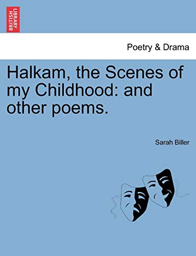 Halkam, the Scenes of My Childhood  And other Poems [Paperback]