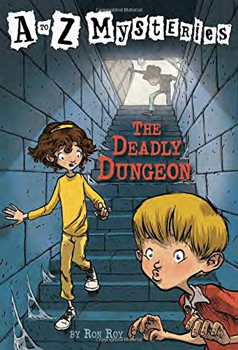 A to Z Mysteries: The Deadly Dungeon [Paperback]