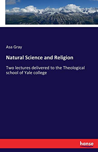 Natural Science and Religion [Paperback]