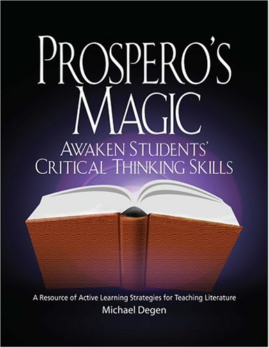 Prospero's Magic  Active Learning Strategies For The Teaching Of Literature [Paperback]