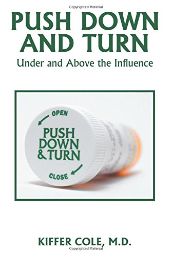 Push Don And Turn Under And Above The Influence [Paperback]