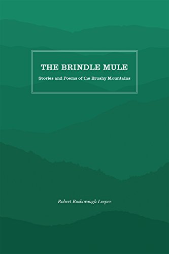 The Brindle Mule Stories And Poems Of The Brushy Mountains [Paperback]