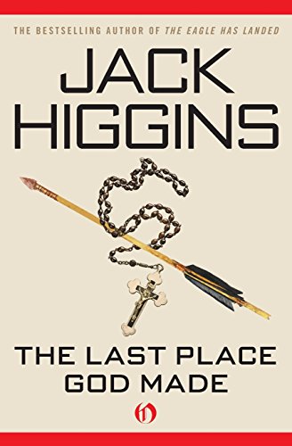 The Last Place God Made [Paperback]