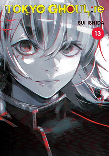 Tokyo Ghoul: re, Vol. 13 [Paperback]