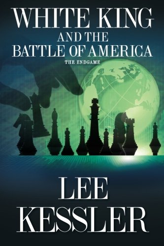 White King And The Battle Of America The Endgame [Paperback]