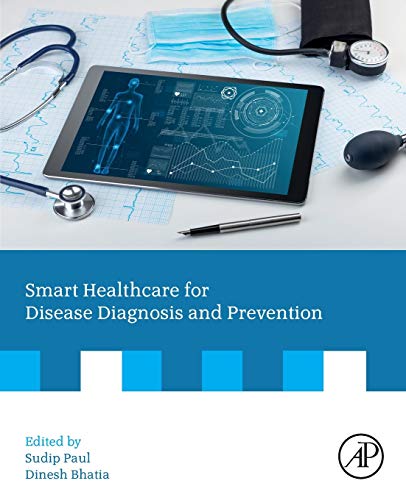 Smart Healthcare for Disease Diagnosis and Prevention [Paperback]