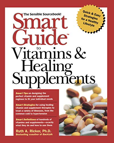 Smart Guide to Vitamins & Healing Supplements [Paperback]