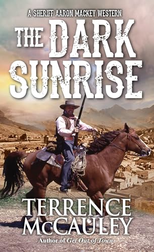 The Dark Sunrise [Paperback]