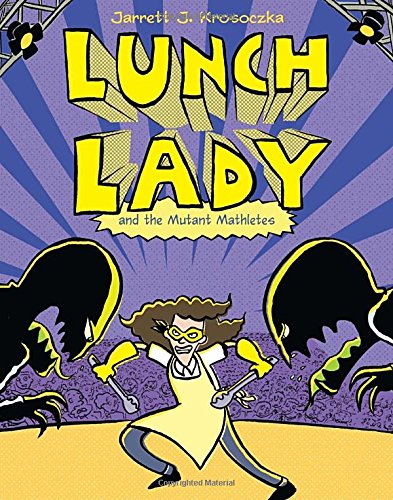 Lunch Lady And The Mutant Mathletes: Lunch La