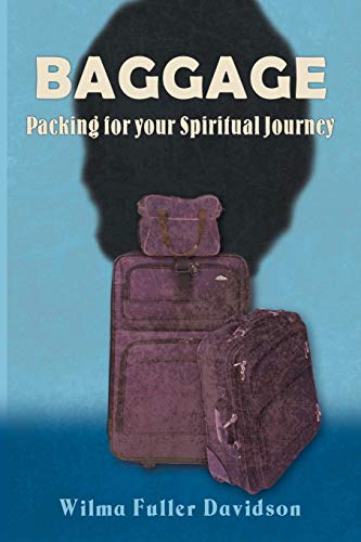 Baggage  Packing for Your Spiritual Journey [Paperback]