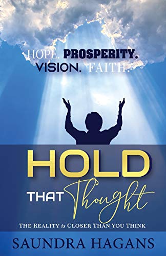 Hold That Thought  The Reality Is Closer Than You Think [Paperback]