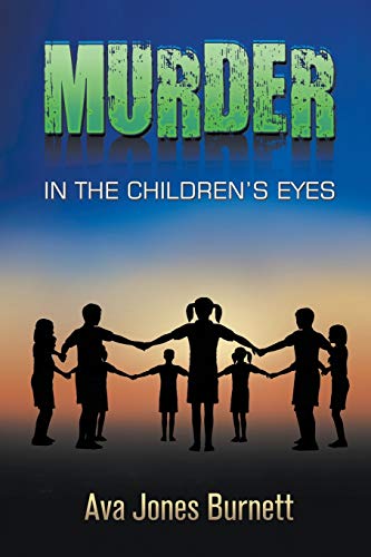 Murder In The Children's Eyes [Paperback]