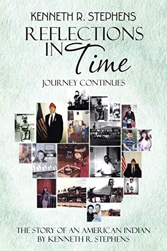 Reflections in Time  More Poetry from Kenneth R Stephens [Paperback]