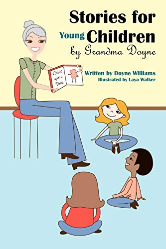 Stories for Young Children by Grandma Doyne [Unknon]