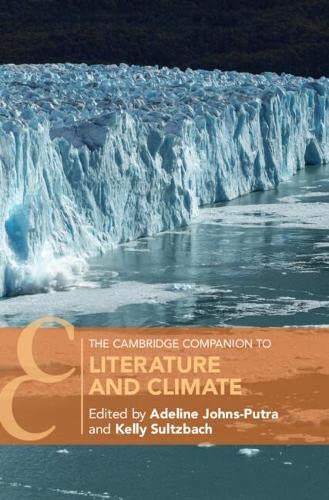 The Cambridge Companion to Literature and Climate [Hardcover]