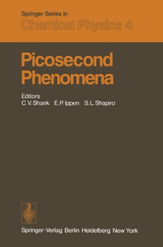 Picosecond Phenomena: Proceedings of the Firs