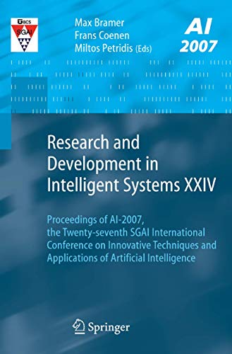 Research and Development in Intelligent Systems XXIV: Proceedings of AI-2007, Th [Paperback]