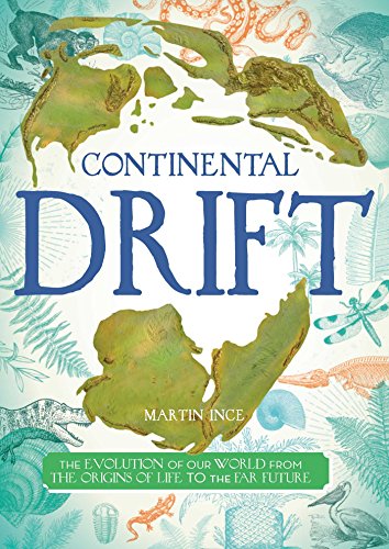 Continental Drift: The Evolution of Our World