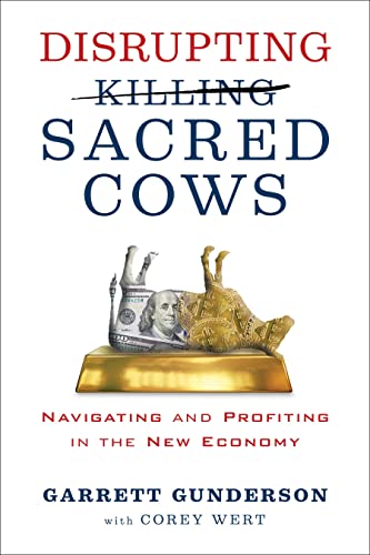 Disrupting Sacred Cows: Navigating and Profit