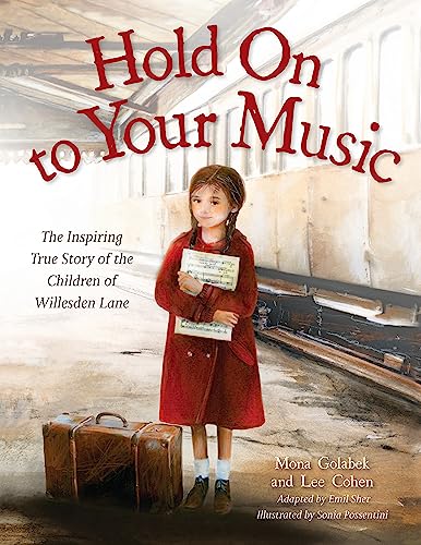 Hold On to Your Music: The Inspiring True Story of the Children of Willesden Lan [Hardcover]