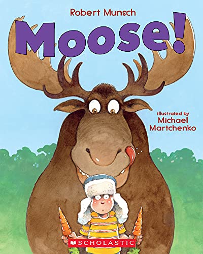 Moose! [Paperback]