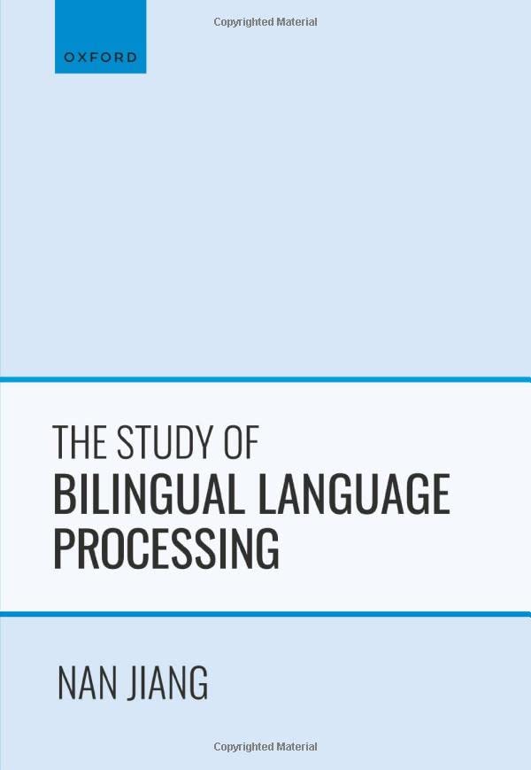 The Study of Bilingual Language Processing [Hardcover]