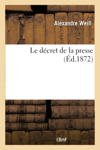 Le Decret De La Presse