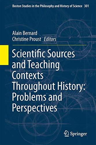 Scientific Sources and Teaching Contexts Throughout History: Problems and Perspe [Hardcover]