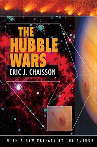 The Hubble Wars Astrophysics Meets Astropolitics in the To-Billion-Dollar Stru [Paperback]