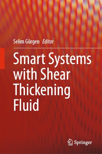 Smart Systems ith Shear Thickening Fluid [Hardcover]