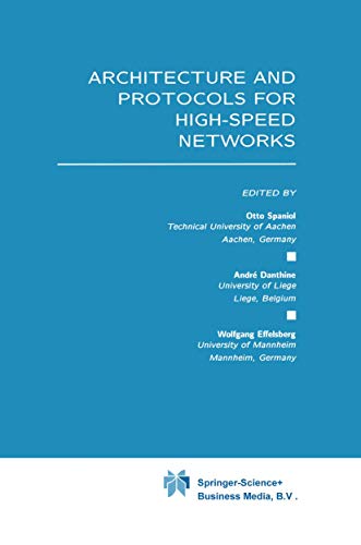 Architecture and Protocols for High-Speed Netorks [Hardcover]