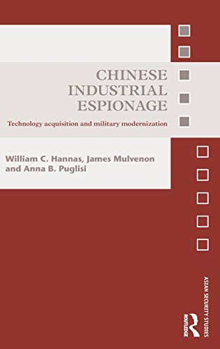 Chinese Industrial Espionage Technology Acquisition and Military Modernisation [Hardcover]