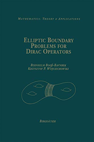 Elliptic Boundary Problems for Dirac Operators [Paperback]