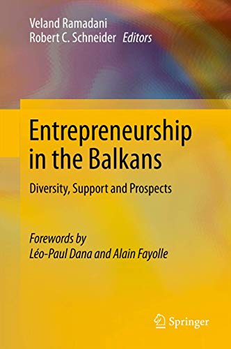 Entrepreneurship in the Balkans: Diversity, Support and Prospects [Hardcover]