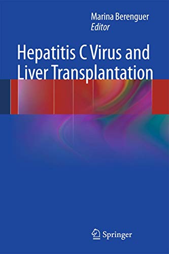 Hepatitis C Virus and Liver Transplantation [Hardcover]