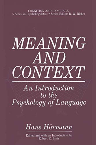 Meaning and Context An Introduction to the Psychology of Language [Paperback]