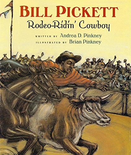 Bill Pickett: Rodeo-Ridin' Cowboy [Paperback]